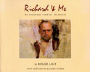 Richard & Me: My Personal View of an Artist by Roger Lacey